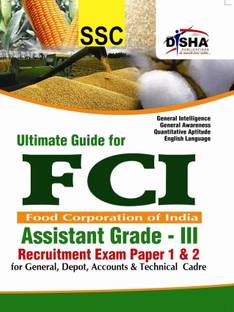 Ultimate Guide for Fci Assistant Grade - 3 Recruitment Exam Paper 1 & 2