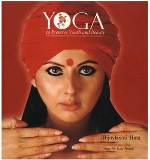 Yoga to Preserve Youth and Beauty