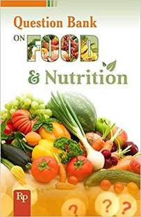 Question Bank on Food and Nutrition