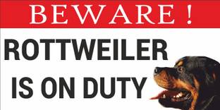 Creative Signages | Beware. Rottweiler is on duty. Emergency Sign