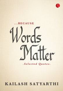 ...BECAUSE WORDS MATTER: Selected Quotes