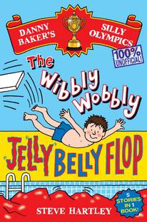 Danny Baker's Silly Olympics: The Wibbly Wobbly Jelly Belly Flop - 100% Unofficial!  - the Wibbly Wobbly Jelly Belly