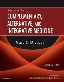 Fundamentals of Complementary, Alternative, and Integrative Medicine