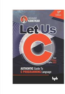 Let Us C: Authentic Guide To C PROGRAMMING Language