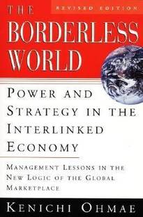 The Borderless World  - Power and Strategy in the Interlinked Economy