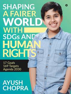 Shaping a Fairer World with Sdgs and Human Rights