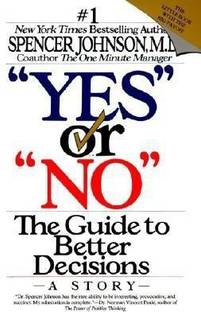 "Yes" or "No": the Guide to Better Decisions