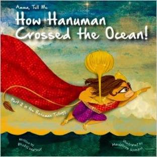 Amma Tell Me How Hanuman Crossed the Ocean!