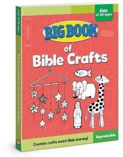 Big Book of Bible Crafts for Kids of All Ages