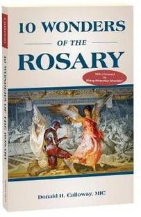 10 Wonders of the Rosary