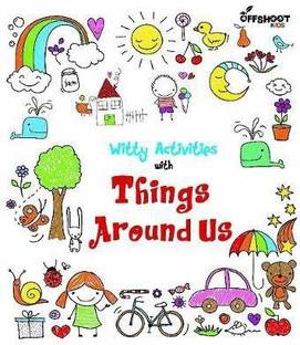 Witty Activities Things Around Us