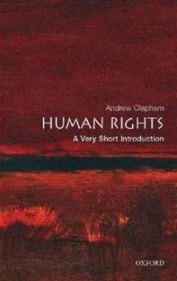 Human Rights  - A Very Short Introduction 1st Edition