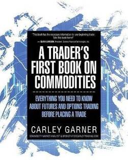 A Trader's First Book on Commodities