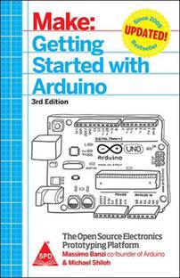 Getting Started with Arduino: The Open Source