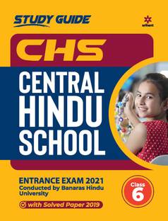 Study Guide Central Hindu School Entrance Exam 2021 for Class 6