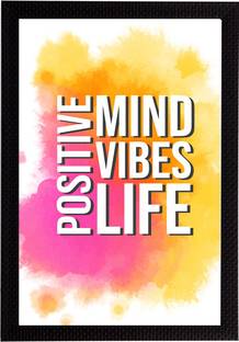 eCraftIndia "Positive Mind Vibes Life" Motivational Quote Satin Matt Texture UV Art Ink 14 inch x 10 inch Painting