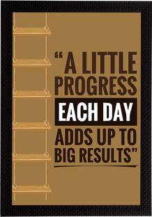 eCraftIndia "A Little Progress Each Day Adds Up To Big Results" Motivational Quote Satin Matt Texture UV Art Ink 14 inch x 10 inch Painting