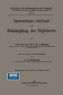 Epidemiologie, Aetiologie und Bekaempfung der Diphtherie