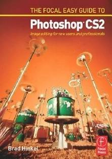 Focal Easy Guide to Photoshop CS2