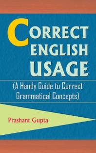 Correct English Usage  - Best book to Read to Improve English Grammar 1 Edition