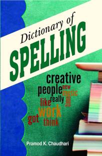 Dictionary of Spelling  - Dictionary Book for All