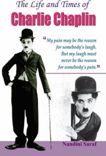 The Life and Times of Charlie Chaplin