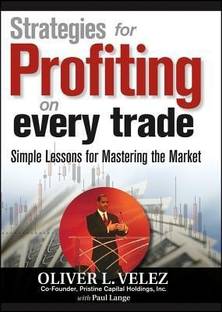 Strategies for Profiting on Every Trade  - Strategies for Profiting on Every Trade