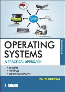 Operating Systems :  - A Practical Approach