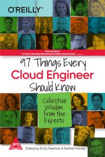 97 Things Every Cloud Engineer Should Know: Collective Wisdom from the Experts (Grayscale Indian Edition)