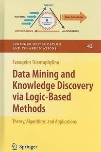 Data Mining and Knowledge Discovery via Logic-Based Methods