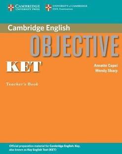 Objective KET Teacher's Book Teacher's  Edition
