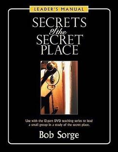 Secrets of the Secret Place  - Leader's Manual