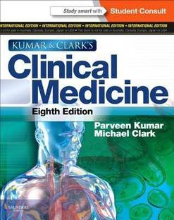 Kumar and Clark's Clinical Medicine  - With STUDENTCONSULT online access 8th  Edition
