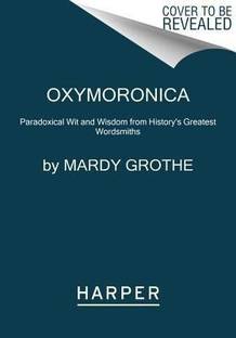 Oxymoronica
