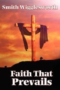 Faith That Prevails