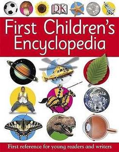 First Children's Encyclopedia  - First Reference for Young Readers and Writer