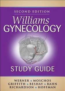 Williams Gynecology Study Guide, Second Edition