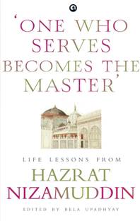 One Who Serves Becomes The Master