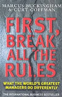 First, Break All the Rules