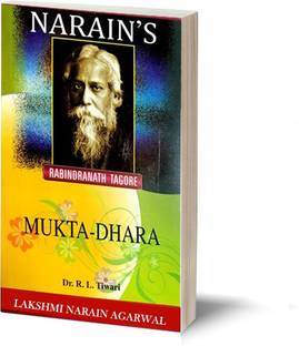 Narain's Mukta Dhara (English): Rabindranath Tagore [Paperback] R.L. Tiwari-Text, Characterization, Questions and Answers