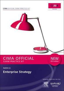 E3 Enterprise Strategy - CIMA Exam Practice Kit: Strategic level paper E3