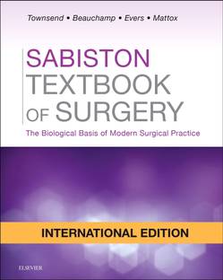 Sabiston Textbook of Surgery International Edition  - The Biological Basis of Modern Surgical Practice