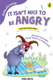 It Isnt Nice to Be Angry