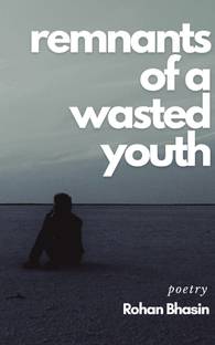 Remnants of a Wasted Youth