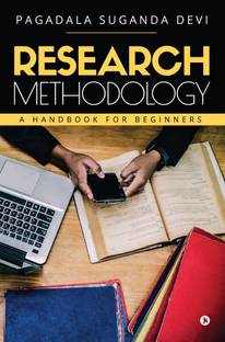 Research Methodology  - A Handbook for Beginners