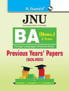 JNU: BA (Hons.) Foreign Languages Entrance Examination (Cluster-1, 2 & 3) Previous Years’ Papers (Solved)