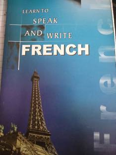 Learn to Speak and Write French
