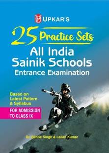 Upkar 25 Practice Sets All India Sainik Schools Entrance Examination For Admission To Class 9