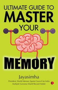 ULTIMATE GUIDE TO MASTER YOUR MEMORY
