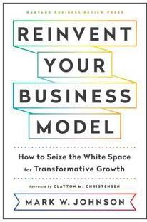 Reinvent Your Business Model